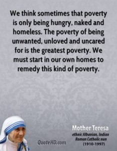 mother-teresa-leader-quote-we-think-sometimes-that-poverty-is-only-being-hungry