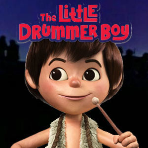 Become like the little drummer boy